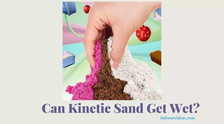 Can Kinetic Sand Get Wet?