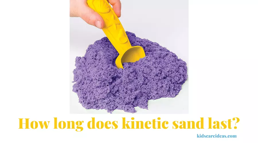 How Long Does Kinetic Sand Last? (Know this FIRST!)