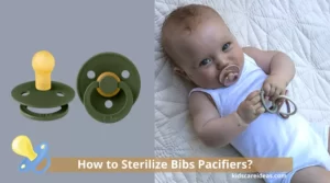 How to Sterilize Bibs Pacifiers