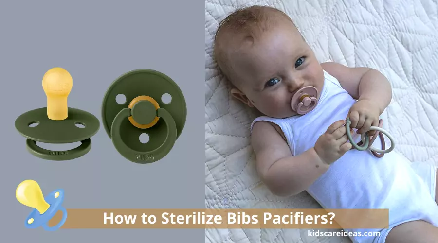 How to Sterilize Bibs Pacifiers?-( ͡° ͜ʖ ͡°)