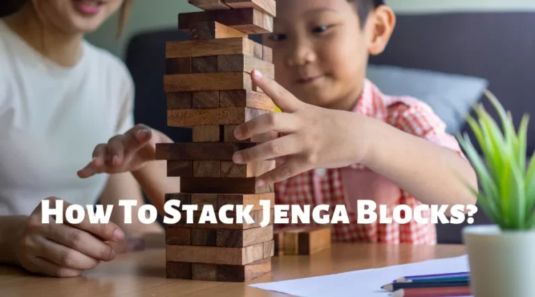 How to stack Jenga Blocks