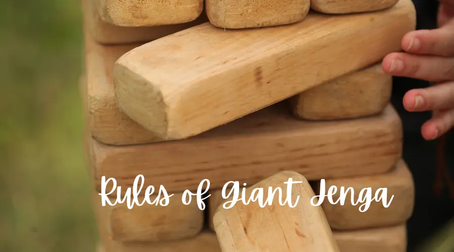 Rules of Giant Jenga (The GUIDE to Play Step By Step!)