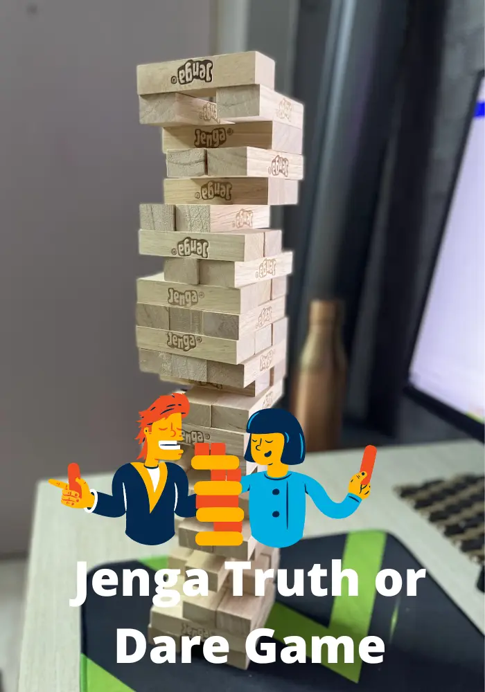Truth or Dare Questions of Jenga