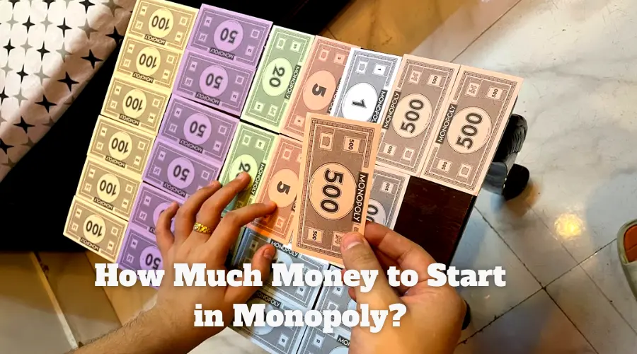 How much money to start in monopoly