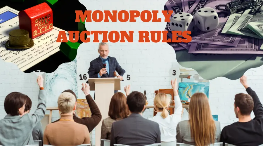 Monopoly Auction Rules