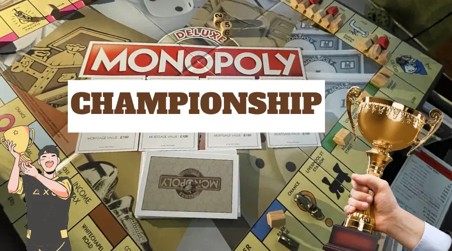 Monopoly World Championship: The Definitive Guide (2023)