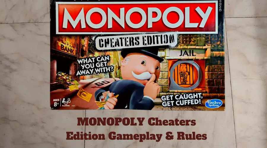 How to Play Monopoly Cheaters Edition? (+Official Rules)