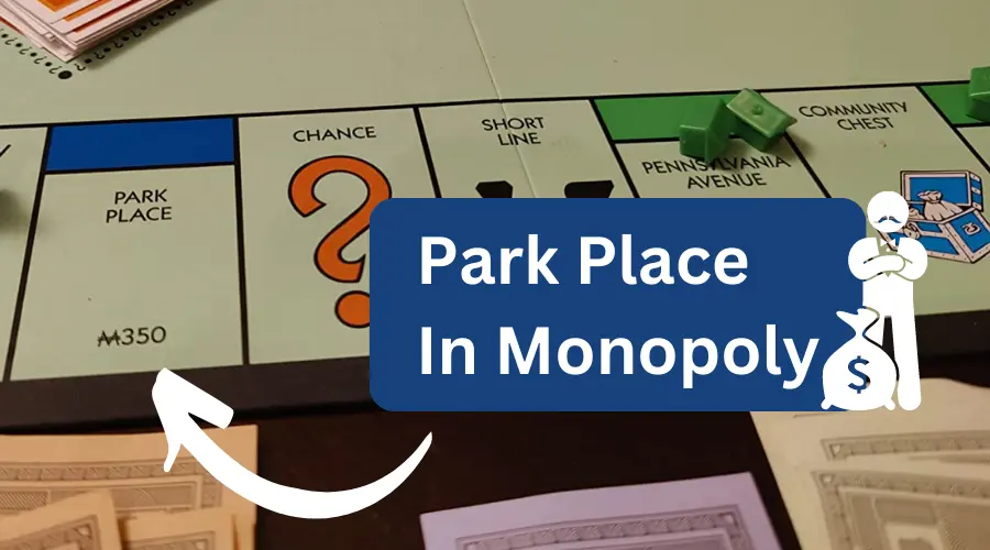 Park Place in Monopoly