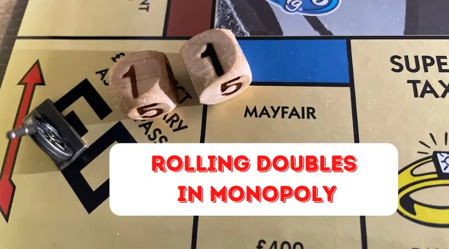 Rolling Doubles in Monopoly