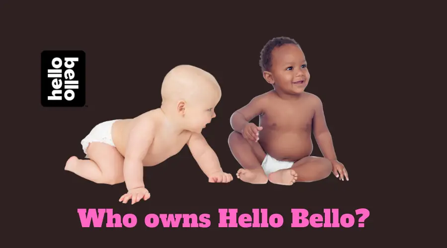 Who owns Hello Bello