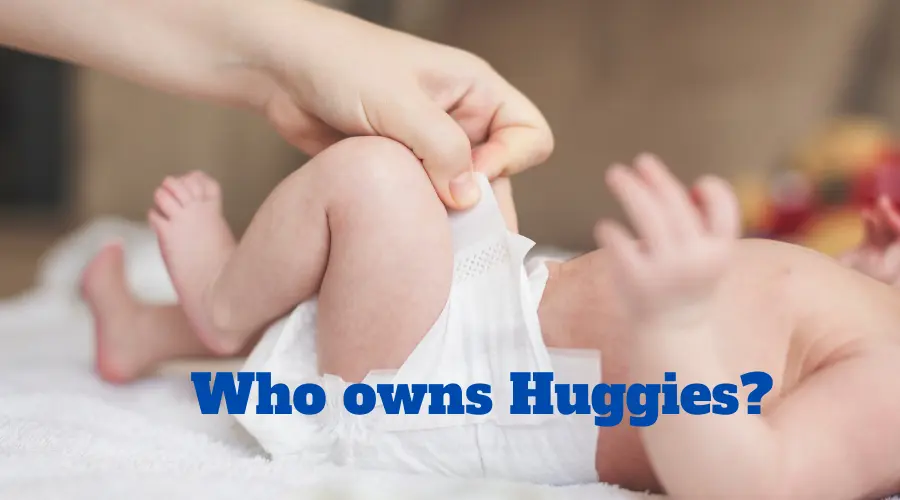 Who owns Huggies