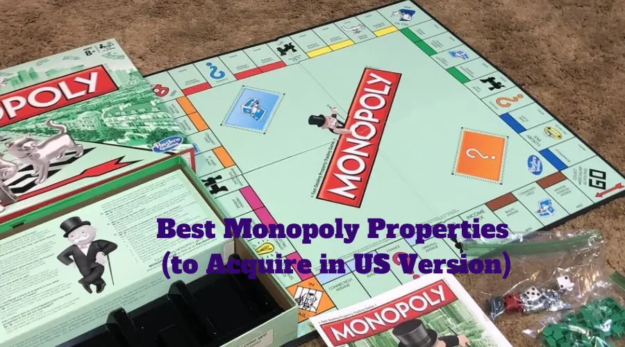 Best Monopoly Properties (to Acquire in US Version)