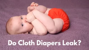 Do Cloth Diapers Leak