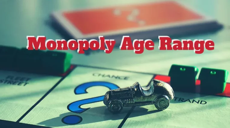 Monopoly Age Range