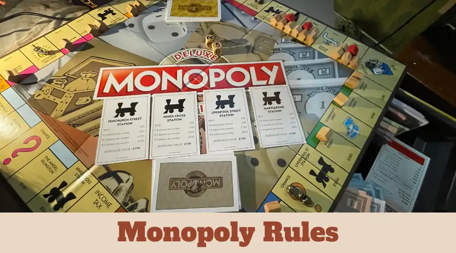 Monopoly Rules Complete guide