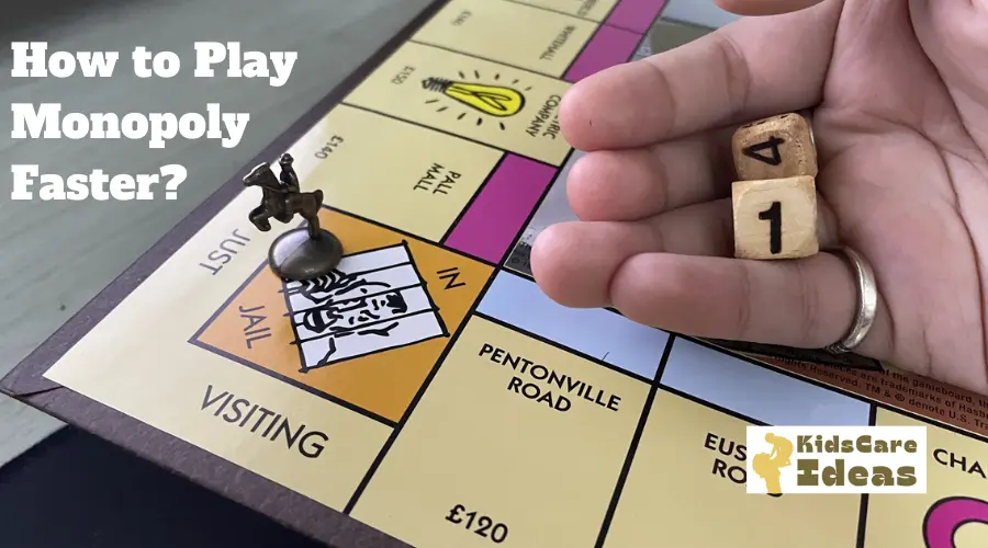 How to play Monopoly Faster
