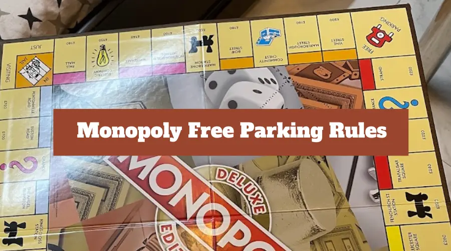 Monopoly Free Parking Rules