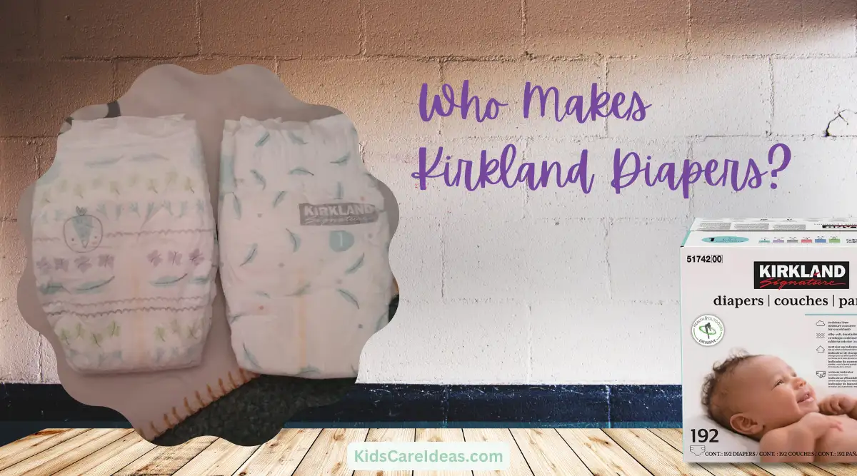 Who Makes Kirkland Diapers