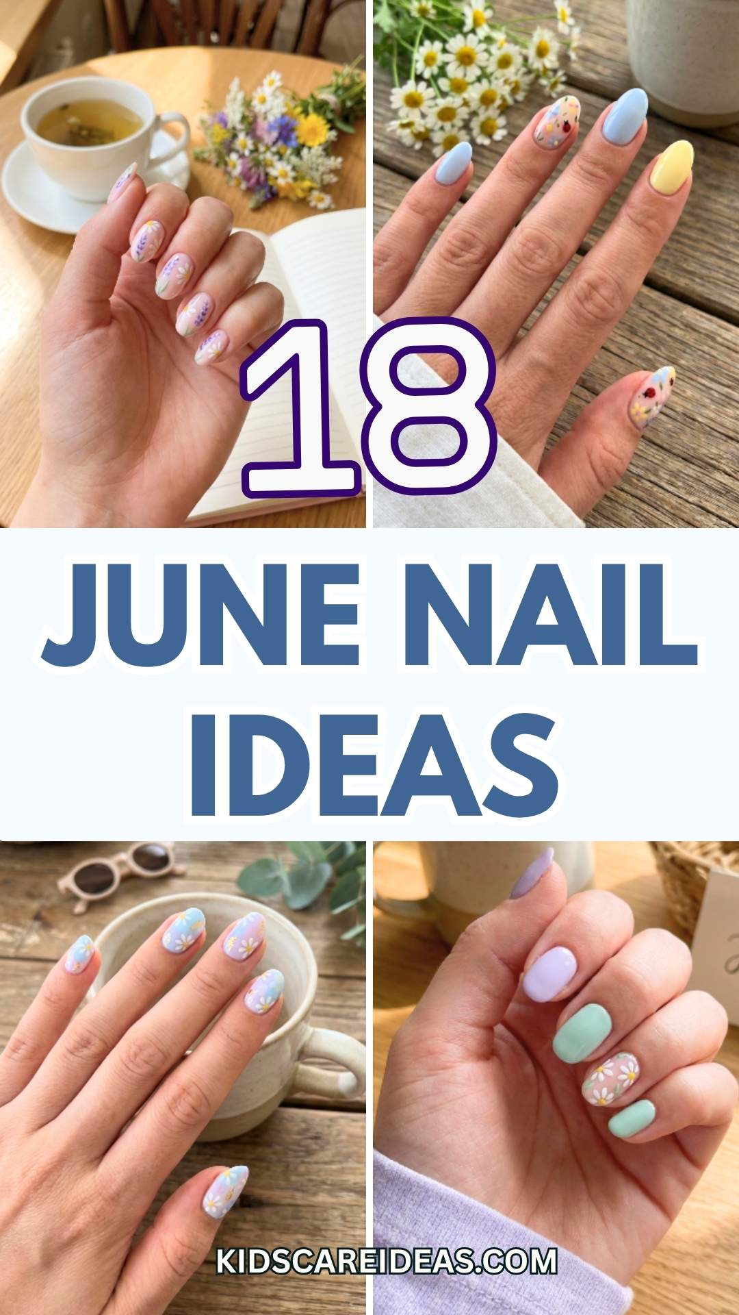 June Nail Ideas